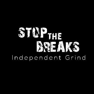 Stop The Breaks